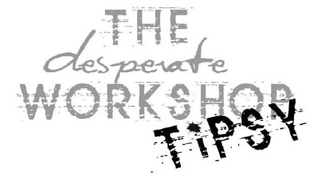 The Desperate Workshop